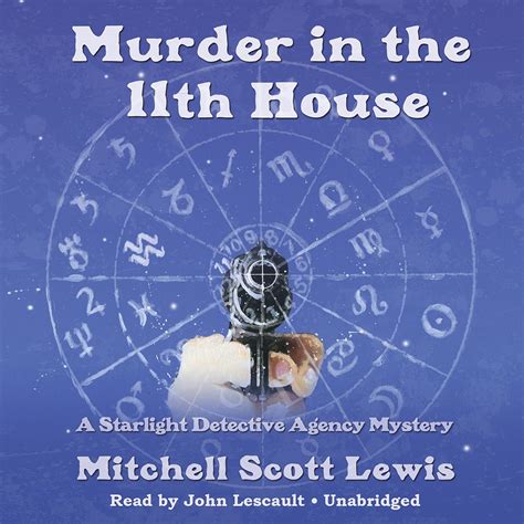 Murder in the 11th House: A Starlight Detective Agency Mystery, Book 1 ...
