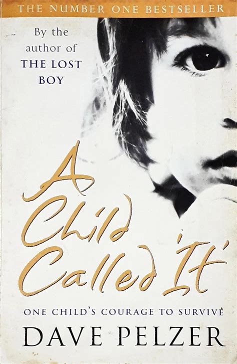 A Child Called 'It' : One Child's Courage to Survive (P) – Books and You