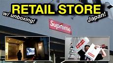 supreme japan shop pengalaman supreme retail store japan w unboxing supreme japan shop pengalaman supreme retail store japan w unboxing