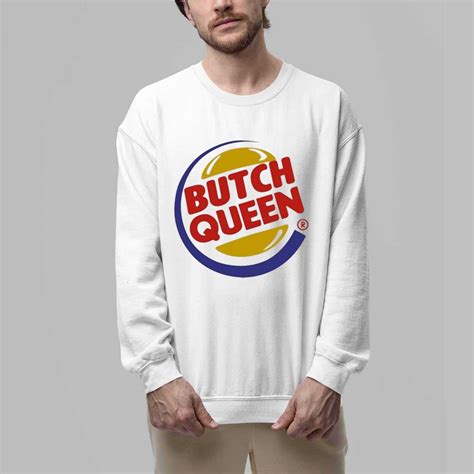 Butch Queen Burger King Shirt - gullprint.com
