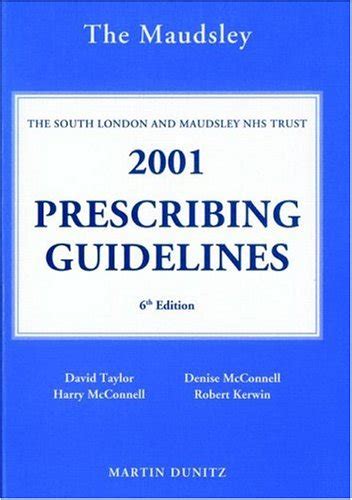 Buy The Bethlem & Maudsley NHS Trust: Maudsley Prescribing Guidelines ...