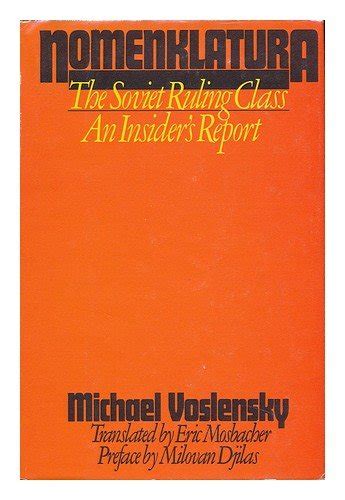 Nomenklatura: The Soviet Ruling Class : Voslensky, Michael: Amazon.in ...