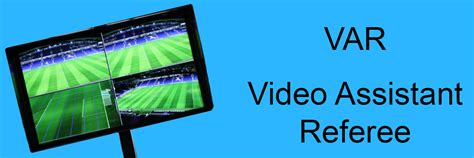 Image result for Video assistant referee VAR Explained