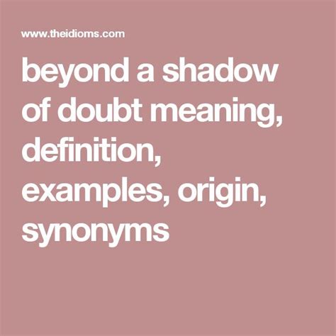 beyond a shadow of doubt | Synonym, Idiomatic expressions, Mindfulness