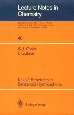 Buy Kekule Structures in Benzenoid Hydrocarbons (Lecture Notes in ...