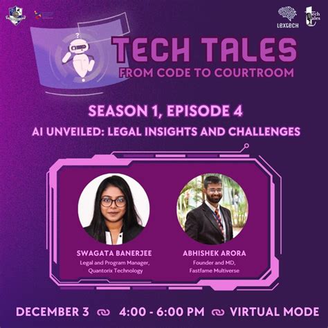 "TECHTALES: FROM CODE TO COURTROOM" – SEASON 1 EPISODE 4, FT. SWAGATA ...