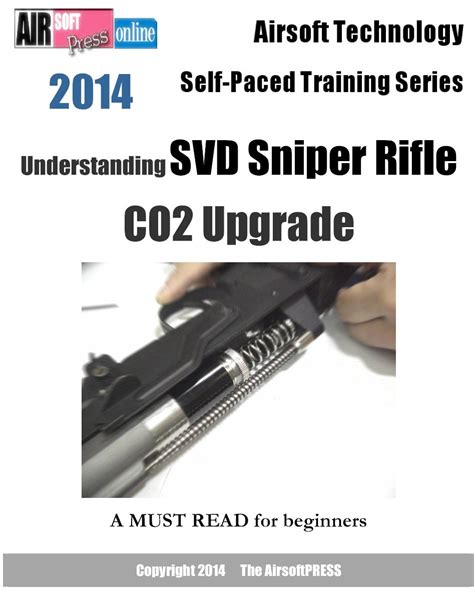 Airsoft Technology Self-Paced Training Series Understanding SVD Sniper ...