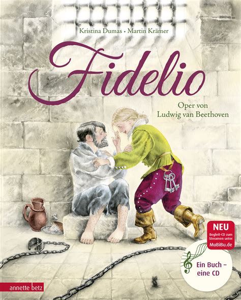 Fidelio – Die Oper von Ludwig van Beethoven | G&G Kinderbuchverlag