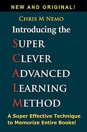 Introducing... The Super Clever Advanced Learning Method (SCALM): A ...
