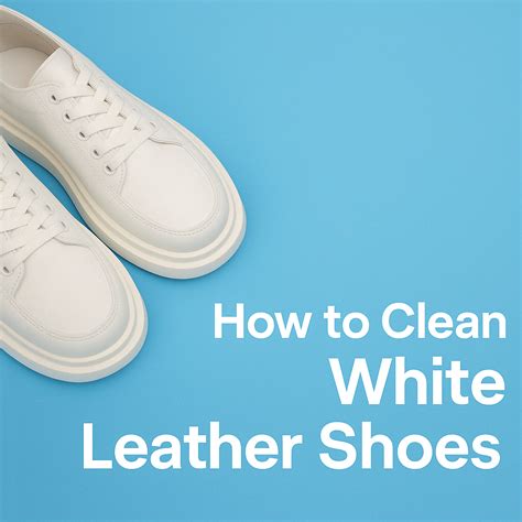 How to Clean White Leather Shoes - SneakERASERS