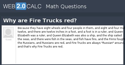 View question - Why are Fire Trucks red?