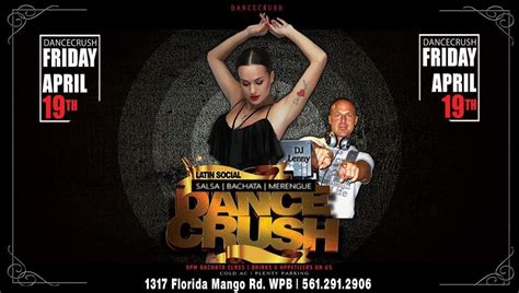 LATIN FRIDAY Dancecrush, 1317 Florida Mango Rd, West Palm Beach, FL ...