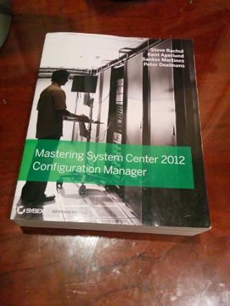 Buy Mastering System Center 2012 R2 Configuration Manager Book Online ...