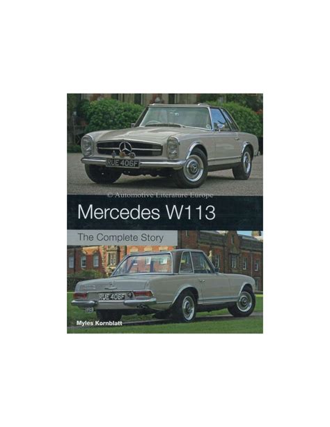 MERCEDES W 113, THE COMPLETE STORY