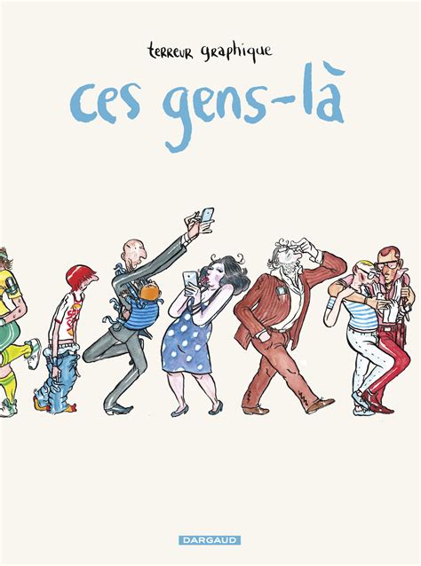 Ces Gens-là - BD Éditions Dargaud