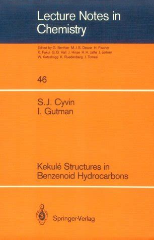 Buy Kekule Structures in Benzenoid Hydrocarbons (Lecture Notes in ...