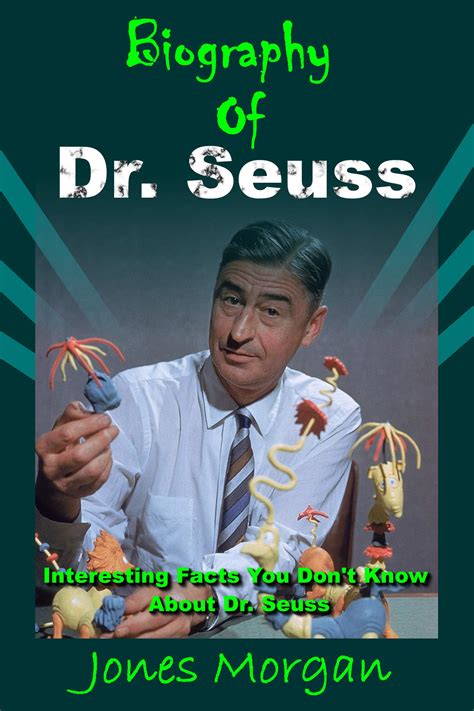 Buy Biography of Dr. Seuss: Interesting Facts You Don't Know About Dr ...