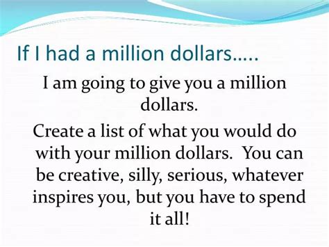 PPT - If I had a million dollars….. PowerPoint Presentation, free ...