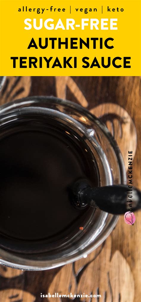 Sugar-Free Authentic Teriyaki Sauce Recipe (Gluten-Free, Vegan, Keto ...