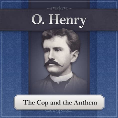 The Cop and the Anthem: An O. Henry Story (Audio Download): O. Henry ...