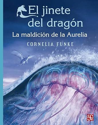 El jinete del dragón. La maldición de la Aurelia (Spanish Edition ...