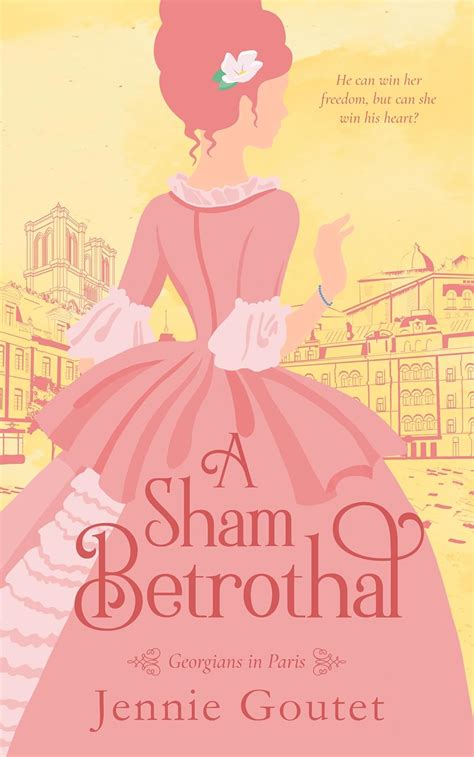 A Sham Betrothal: Georgians in Paris eBook : Goutet, Jennie: Amazon.in ...