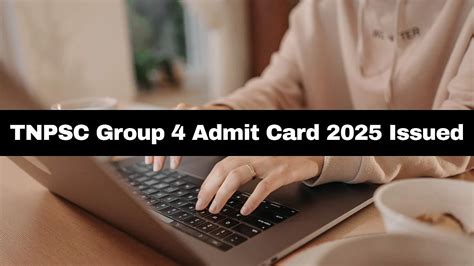 TNPSC Group 4 Admit Card 2025 Issued At tnpsc.gov.in; Details Here
