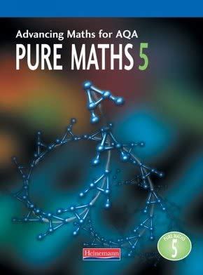 Buy Advanced Maths for AQA: Pure Maths 5 (Advancing Maths for AQA) Book ...