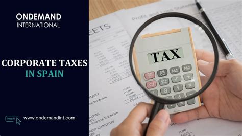 Corporate Taxes In Spain in 2024-25: Complete Guide