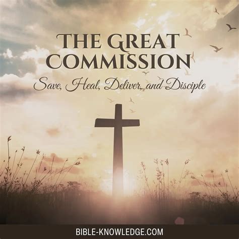 Great Commission Command - Save, Heal, Deliver, Disciple