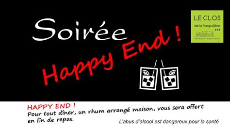 Soirée Happy End, 1 rhum arrangé offert en fin de repas, Clos de la ...