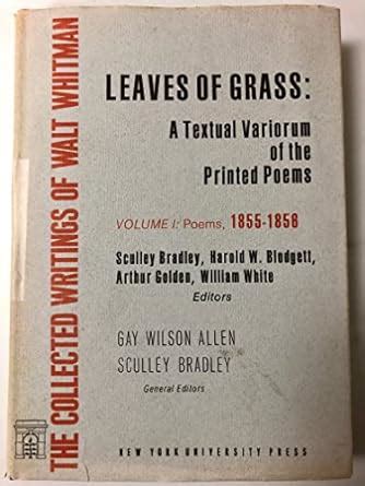 Buy Leaves of Grass: A Textual Variorum of the Printed Poems, 1855-1892 ...