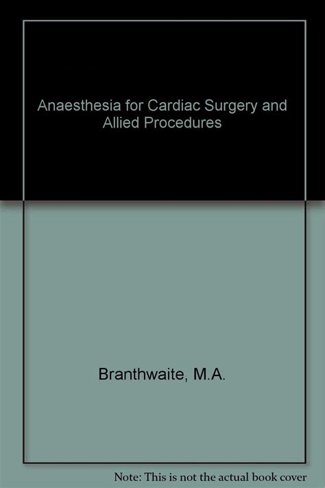 Buy Anaesthesia for Cardiac Surgery and Allied Procedures Book Online ...