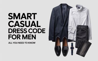 Smart Casual Dress Code for Men: Complete Style Guide
