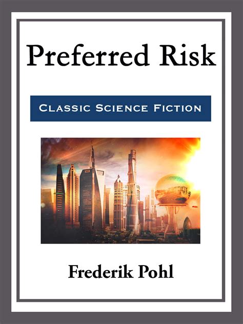 Preferred Risk eBook by Frederik Pohl | Official Publisher Page | Simon ...
