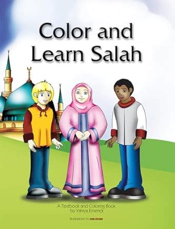 Buy Color and Learn Salah: Textbook and Coloring Book Book Online at ...