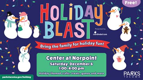Holiday Blast at the Center at Norpoint - Parks Tacoma