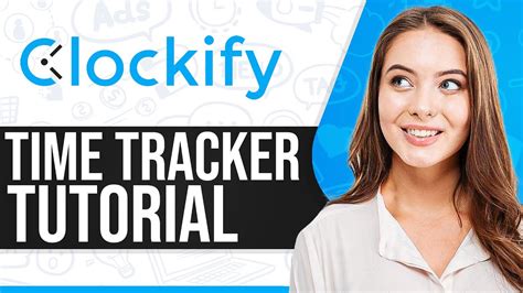 Image result for Clockify Tutorials