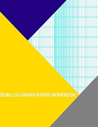 Buy Semi Log Graph Paper Workbook: 12 Divisions (Long Axis) by 2 Cycle ...