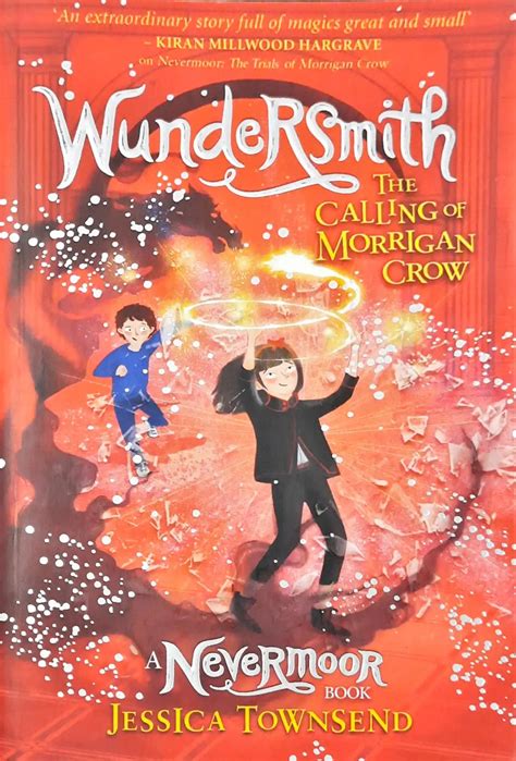 Nevermoor #2 : Wundersmith : The Calling of Morrigan Crow – Books and You