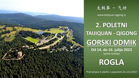 Drugi TAIJI-QUAN in QI-GONG gorski odmik, Rogla, 14.-16. julija (pet ...