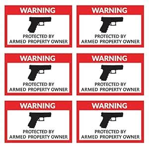 Protected by Armed Property Owner - 6 Pack - 4 x 2.5 inches - Warning ...