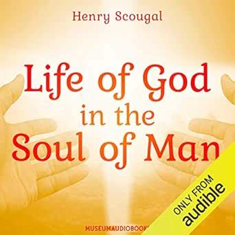 Life of God in the Soul of Man (Audio Download): Henry Scougal, Brian ...