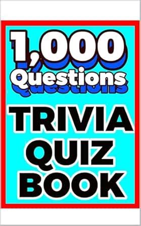 1,000 Question: Trivia Quiz Book eBook : Carruthers, Elliot: Amazon.in ...