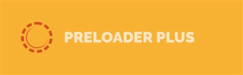 7 Must-Have Preloader Plugin For WordPress Websites
