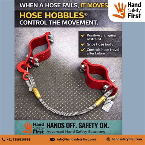 Hose Hobbles®: Engineering Control for Hose Failure and Uncontrolled M ...