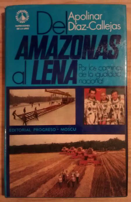 Del Amazonas al Lena, por los caminos de la igualdad nacional ...
