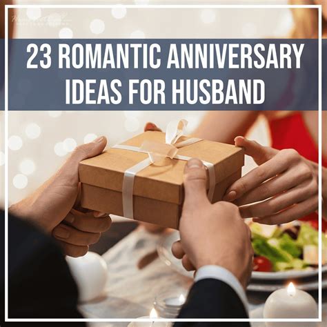 23 Romantic Anniversary Ideas for Husband | Anniversary ideas for her ...