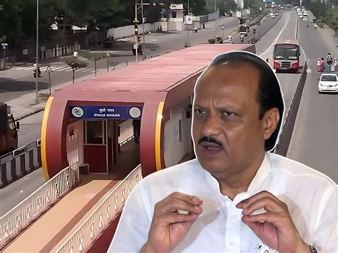 Ajit Pawar Orders Removal of Unfinished BRT on Nagar Road