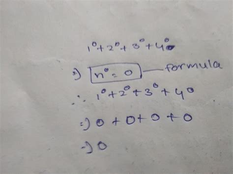 1 power 0 + 2 power 0 + 3 power 0 + 4 power 0 - Brainly.in